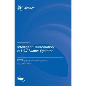 Intelligent Coordination of UAV Swarm Systems