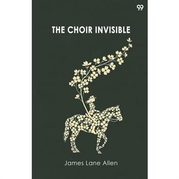 The Choir Invisible