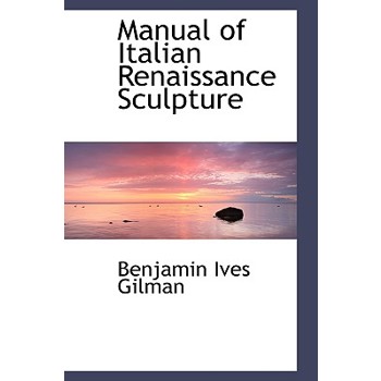 Manual of Italian Renaissance Sculpture