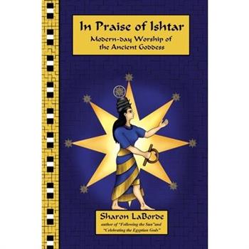 In Praise of Ishtar