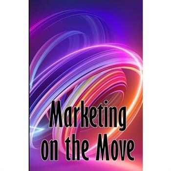 Marketing on the Move
