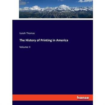 The History of Printing in America