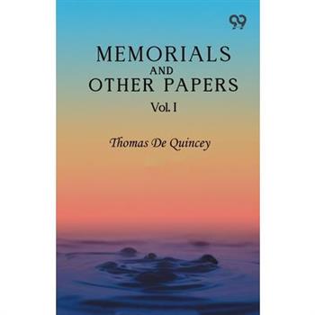 Memorials And Other Papers