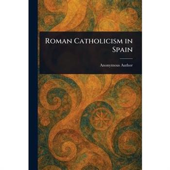 Roman Catholicism in Spain