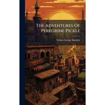 The Adventures Of Peregrine Pickle