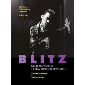 Blitz and Beyond: The New Romantic Revolution