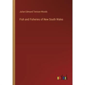 Fish and Fisheries of New South Wales