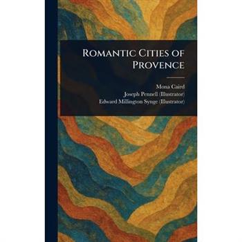 Romantic Cities of Provence