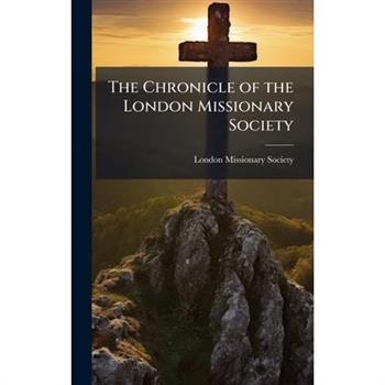 The Chronicle of the London Missionary Society