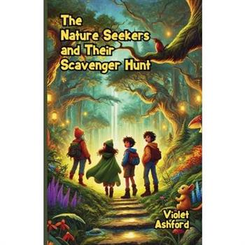 The Nature Seekers and Their Scavenger Hunt