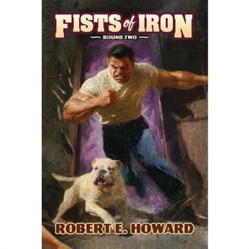Fists of Iron Round Two