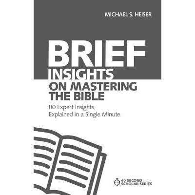 Brief Insights on Mastering the Bible