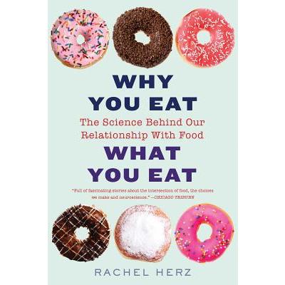Why You Eat What You Eat