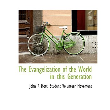 The Evangelization of the World in This Generation