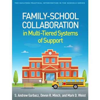 Family-School Collaboration in Multi-Tiered Systems of Support