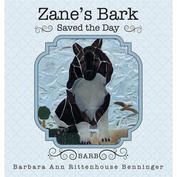 Zane's Bark Saved the Day