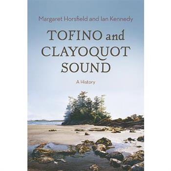 Tofino and Clayoquot Sound