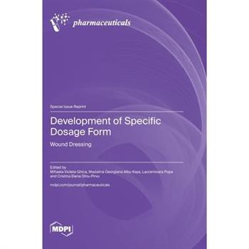 Development of Specific Dosage Form