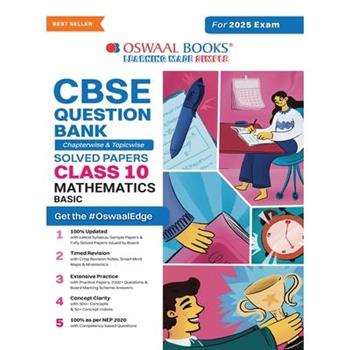 Oswaal CBSE Question Bank Class 10 Mathematics (Basic), Chapterwise and Topicwise Solved Papers For Board Exams 2025