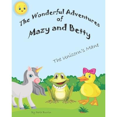 The wonderful Adventures with Mazy and Betty