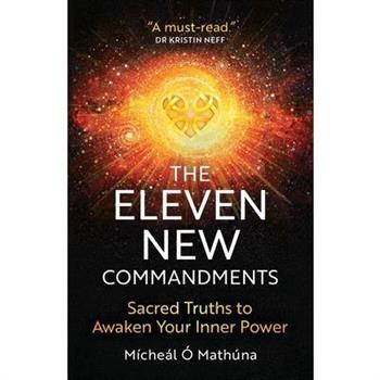 The Eleven New Commandments