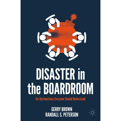 Disaster in the Boardroom