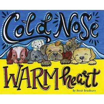 Cold Nose, Warm Heart