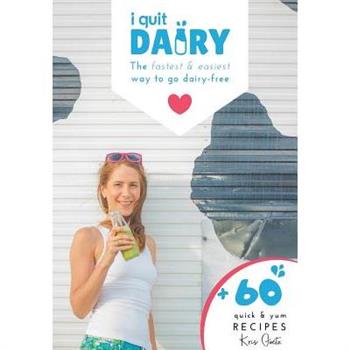 I Quit Dairy