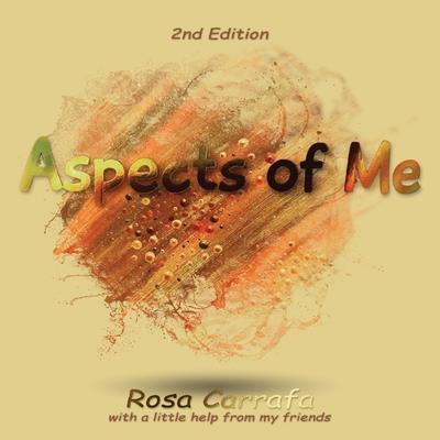 Aspects of Me, 2nd Edition ’With a little help from my Friends’