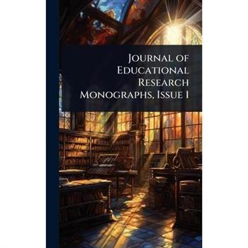 Journal of Educational Research Monographs, Issue 1