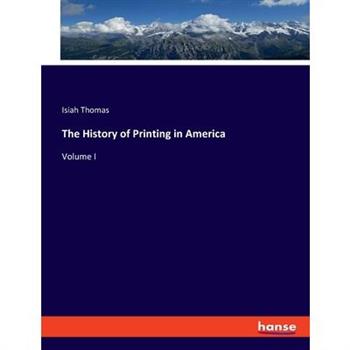 The History of Printing in America