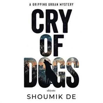 Cry of Dogs