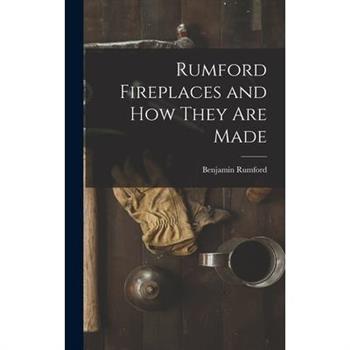 Rumford Fireplaces and How They are Made
