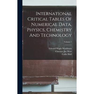 International Critical Tables Of Numerical Data, Physics, Chemistry And Technology; Volume 7