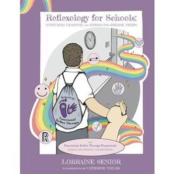 Reflexology for Schools - Nurturing Learning and Embracing Diverse Needs