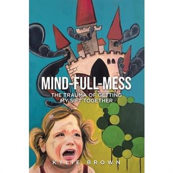 Mind-full-mess