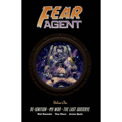 Fear Agent Deluxe Volume 1