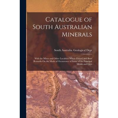 Catalogue of South Australian Minerals