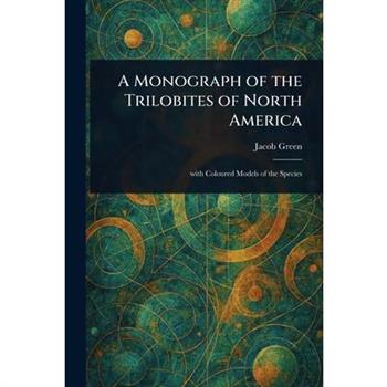 A Monograph of the Trilobites of North America