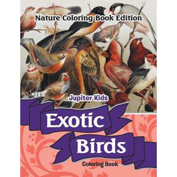 Exotic Birds Coloring Book