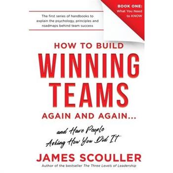 How To Build Winning Teams Again And Again