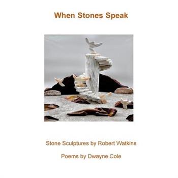 When Stones Speak