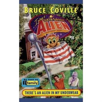 There’s an Alien in My Underwear, Volume 11
