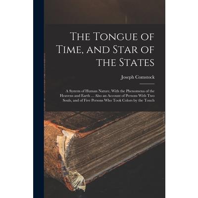 The Tongue of Time, and Star of the States
