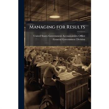 Managing for Results