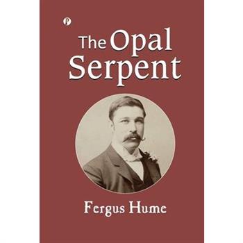 The Opal Serpent