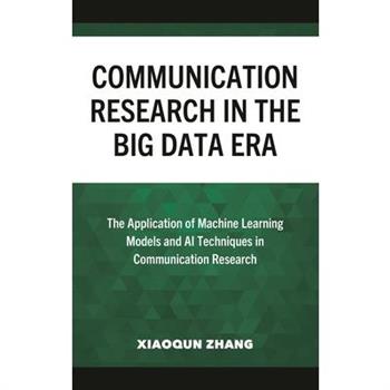 Communication Research in the Big Data Era