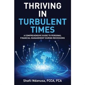 Thriving in Turbulent Times