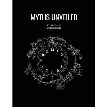 Myths Unveiled