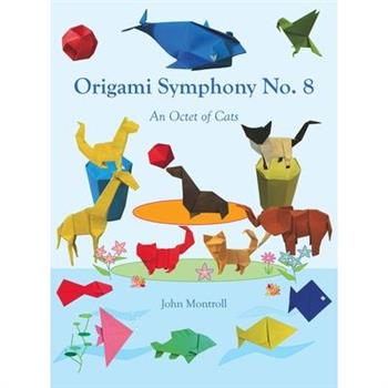 Origami Symphony No. 8